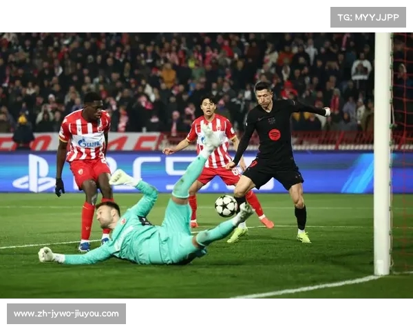 莱万在欧冠的历史进球：莱万多夫斯基在欧冠赛场上的进球纪录与影响